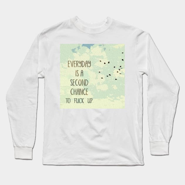 Second Chances Long Sleeve T-Shirt by nitwit1